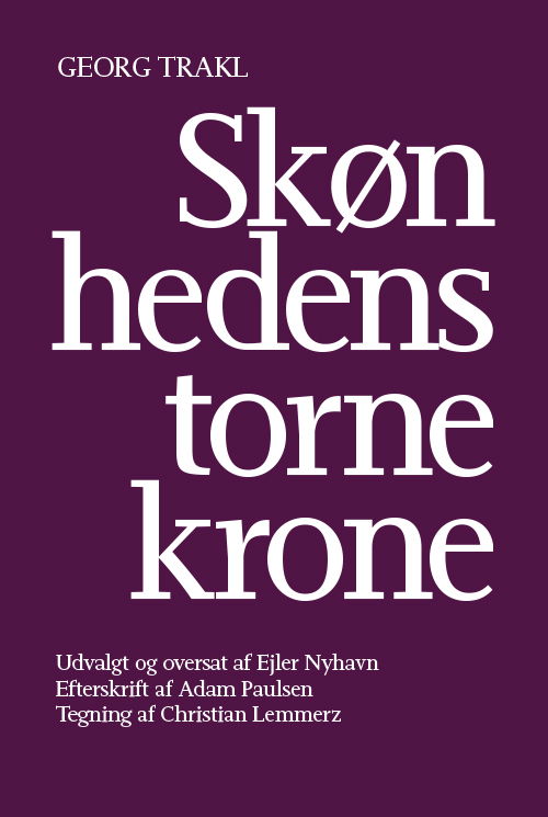 Cover for Georg Trakl · Skønhedens tornekrone. Digte og breve (Sewn Spine Book) [1e uitgave] (2023)