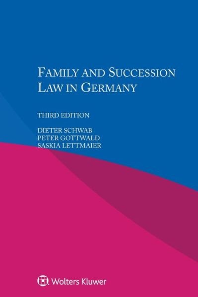 Dieter Schwab · Family and Succession Law in Germany (Paperback Book) [3 New edition] (2017)