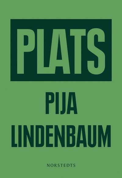 Cover for Pija Lindenbaum · Plats (ePUB) (2013)