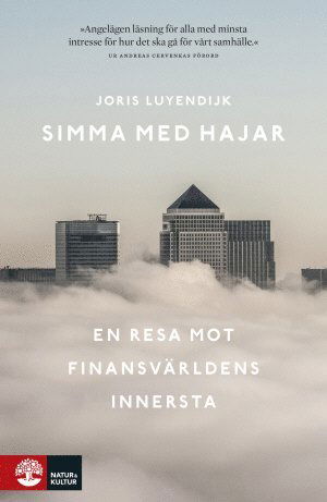 Cover for Joris Luyendijk · Simma med hajar : en resa mot finansvärldens innersta (Taschenbuch) (2017)