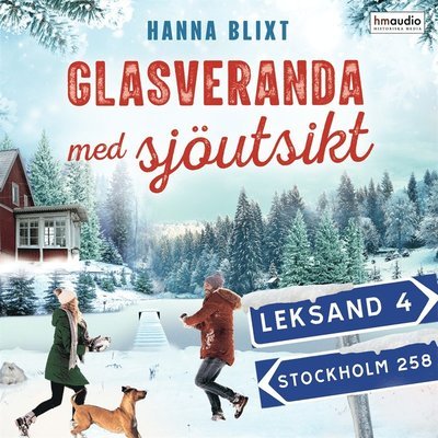 Cover for Hanna Blixt · Leksands-sviten: Glasveranda med sjöutsikt (Audiobook (MP3)) (2020)