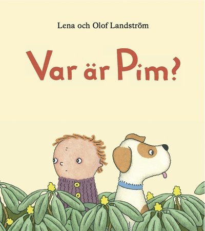 Cover for Olof Landström · Var är Pim? (Gebundesens Buch) (2013)