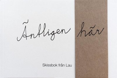 Cover for Martin Skoog · Äntligen här Skissbok från Lau (Book) (2021)