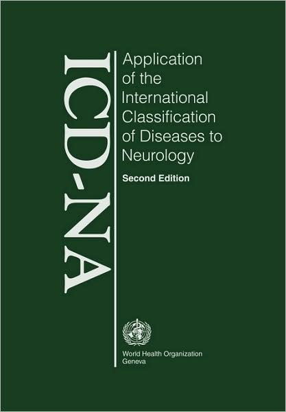 Cover for World Health Organization · Application of the International Classification of Diseases to Neurology: Icd-na Second Edition (Pocketbok) (1997)
