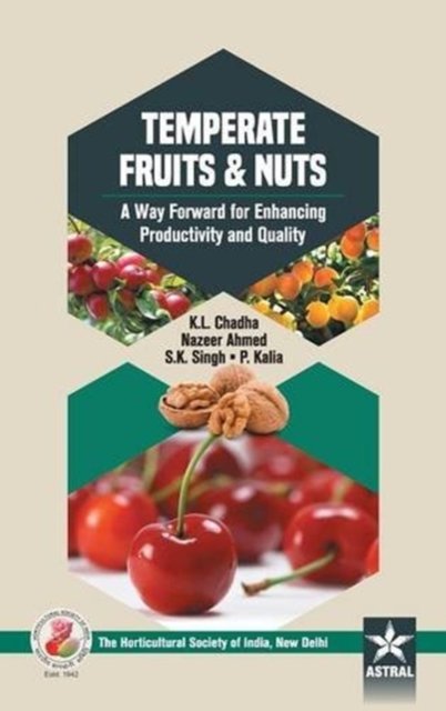 Cover for K L Chadha · Temperate Fruits &amp; Nuts (Gebundenes Buch) (2016)