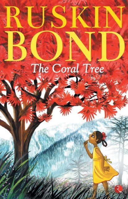 Cover for Ruskin Bond · The Coral Tree (Paperback Book) (2018)