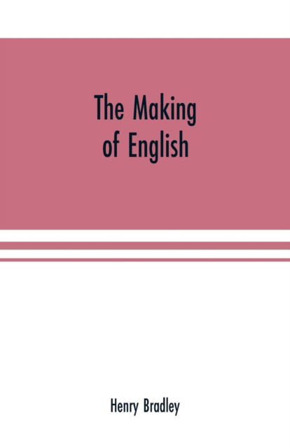 Cover for Henry Bradley · The making of English (Paperback Book) (2019)