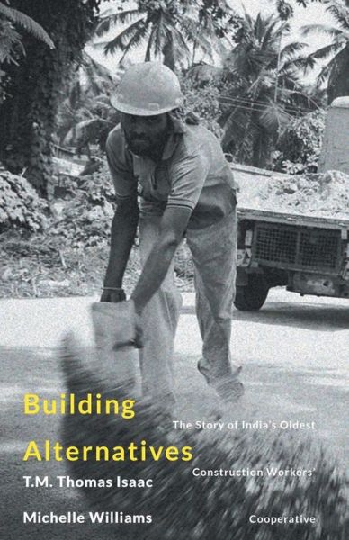 Building Alternatives - T M Thomas - Books - LeftWord Books - 9789380118468 - 2020