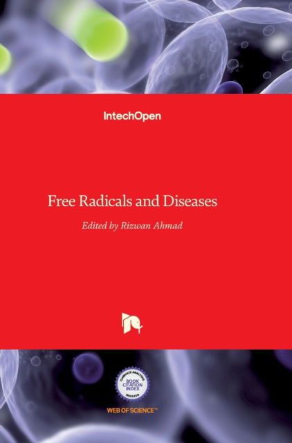 Cover for Rizwan Ahmad · Free Radicals and Diseases (Innbunden bok) (2016)