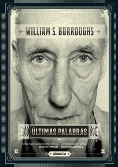 Cover for William S Burroughs · Ultimas Palabras (Paperback Bog) (2021)