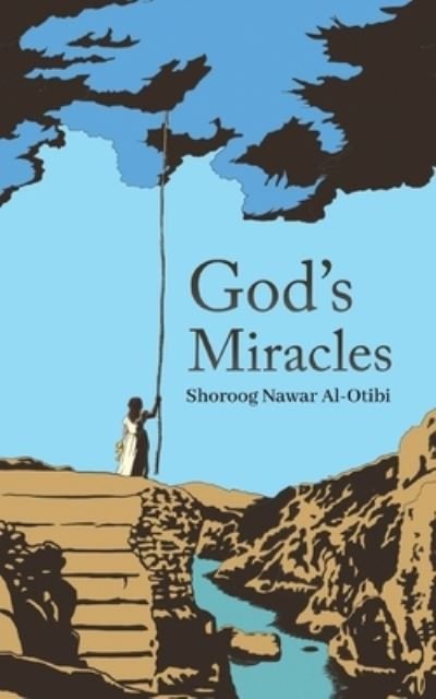 Cover for Shoroog Nawar Al-Otibi · God's Miracles (Paperback Book) (2023)