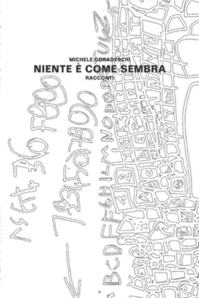 Cover for Michele Coradeschi · Niente e come sembra (Paperback Book) (2020)