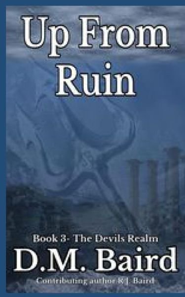 Cover for Rj Baird · Up from Ruin - The Devils Realm (Pocketbok) (2021)