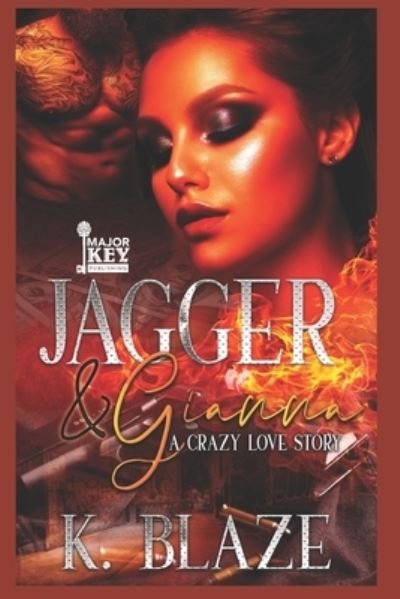 Cover for K Blaze · Jagger &amp; Gianna (Pocketbok) (2020)
