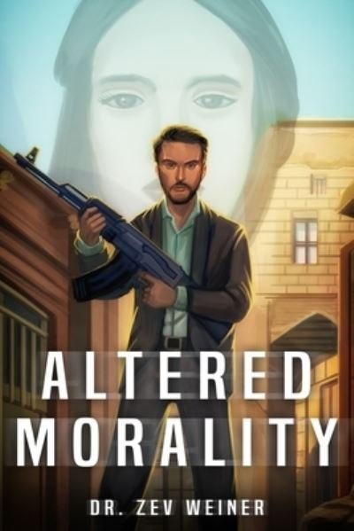Cover for Zev Goldman Weiner · Altered Morality (Paperback Book) (2020)