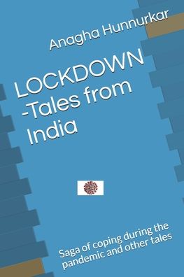 Cover for Anagha Anil Hunnurkar · LOCKDOWN - Tales from India (Paperback Book) (2020)