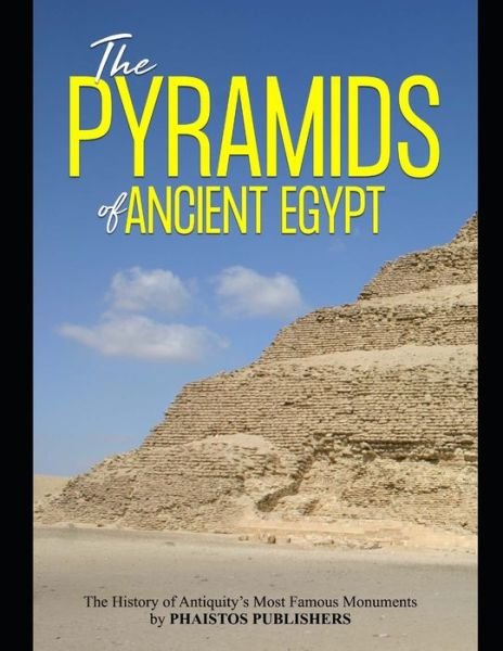 Cover for Phaistos Publishers · The Pyramids of Ancient Egypt (Pocketbok) (2020)