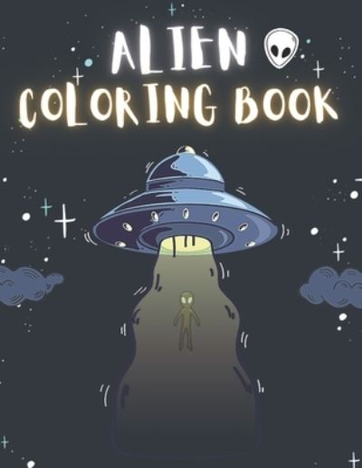 Cover for To The Point · Alien Coloring Book (Paperback Bog) (2020)