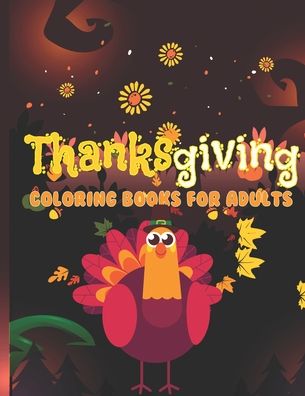 Cover for Anamul Coloring · Thanksgiving Coloring Books For Adults (Paperback Book) (2020)