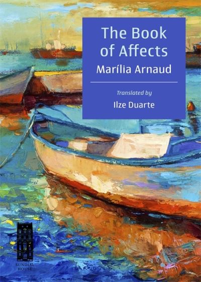 Cover for Marilia Arnaud · The Book of Affects (Paperback Book) [Bilingual edition] (2024)