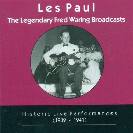 Cover for Les Paul · Legendary Fred Waring Broadcasts (CD) (2004)