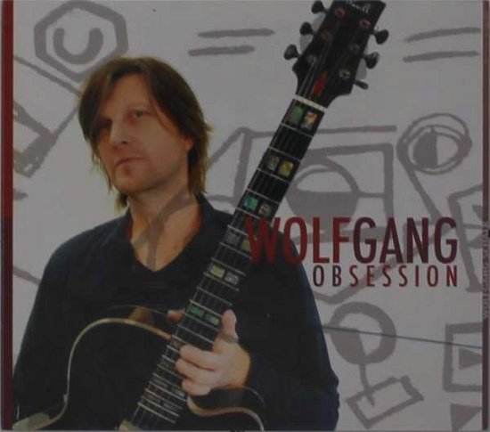 Cover for Wolfgang Schalk · Obsession (CD) (2019)
