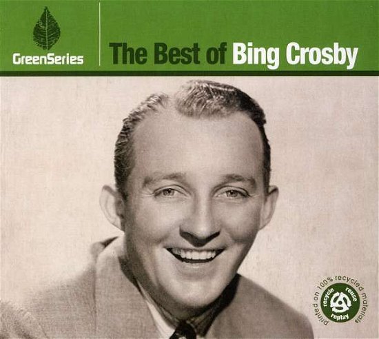 Cover for Bing Crosby · Best Of: Green Series (CD) [Digipak] (2008)
