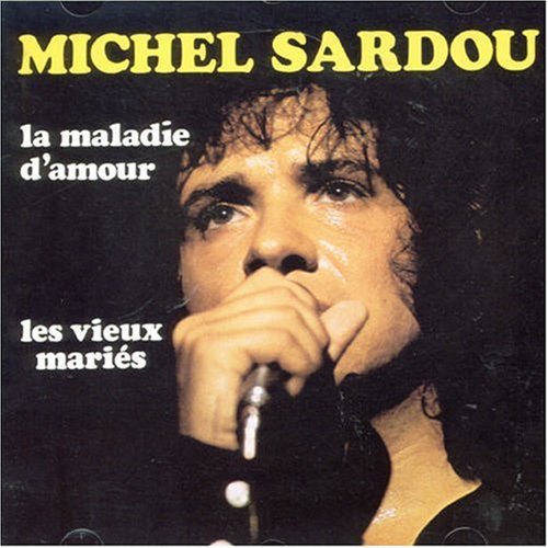 Cover for Michel Sardou · Maladie D'amour (CD) (1999)