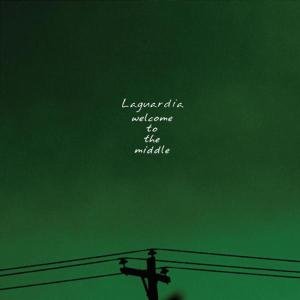 Cover for Laguardia · Welcome to the Middle (CD) (2003)