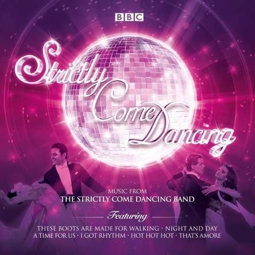 Cover for Strictly Come Dancing Band · Strictly Come Dancin - Strictly (CD) (2023)