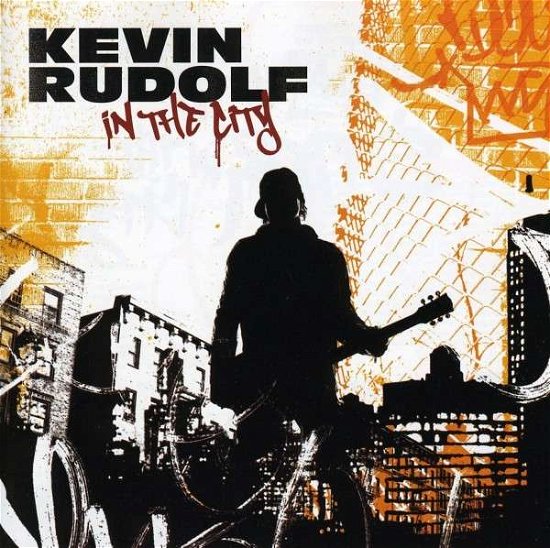 Cover for Kevin Rudolf · Kevin Rudolf-in the City (CD) [Clean edition] (2008)