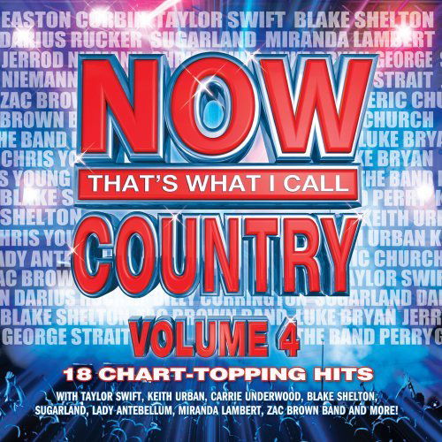 V/A - Now That's What I Call Country Vol.4 - Musiikki - UMVD - 0602527632469 - tiistai 14. kesäkuuta 2011