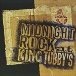 Midnight Rock At King Tubby's - King Tubby - Musik - ROOTS - 0676499213469 - 23. marts 2015