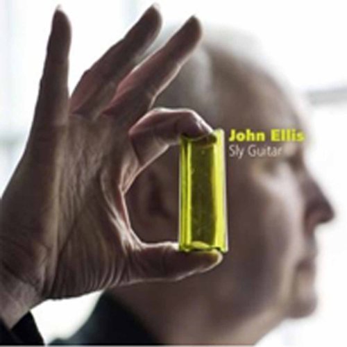 Cover for John Ellis · Sly Guitar (CD) (2017)