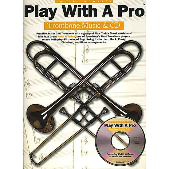 Cover for Bugs Bower · Play with a Pro Trombone (CD) (2008)