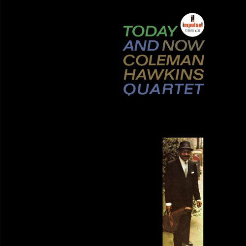 Today And Now - Coleman Hawkins - Muziek - ANALOGUE PRODUCTIONS - 0753088103469 - 22 maart 2019