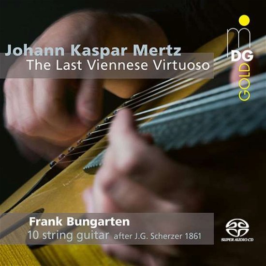 Johann Kasper Mertz: The Last Viennese Virtuoso - Frank Bungarten - Muziek - MDG - 0760623195469 - 14 april 2017