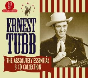 The Absolutely Essential 3Cd Collection - Ernest Tubb - Musiikki - BIG 3 - 0805520131469 - perjantai 28. huhtikuuta 2017