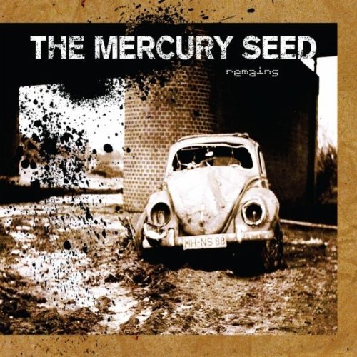 Cover for Mercury Seed · Remains (CD) (2010)