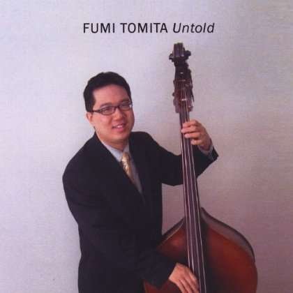Untold - Fumi Tomita - Música - Fumi Tomita - 0885007261469 - 3 de janeiro de 2012
