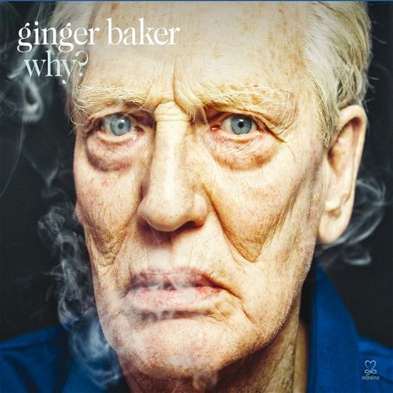 Cover for Ginger Baker · Ginger Baker - Why? (CD) [Digipak] (2014)