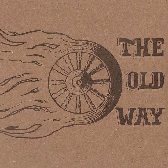 Cover for Old Way (CD) (2012)