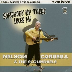 Cover for Nelson Carrera · Somebody Up There Likes Me (CD) (2021)