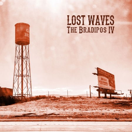 The Bradipos Iv · Lost Waves (LP) [Limited edition] (2018)