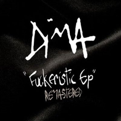 Fuckeristic - Dima - Musik - CITIZEN - 3516628330469 - 19. Februar 2021