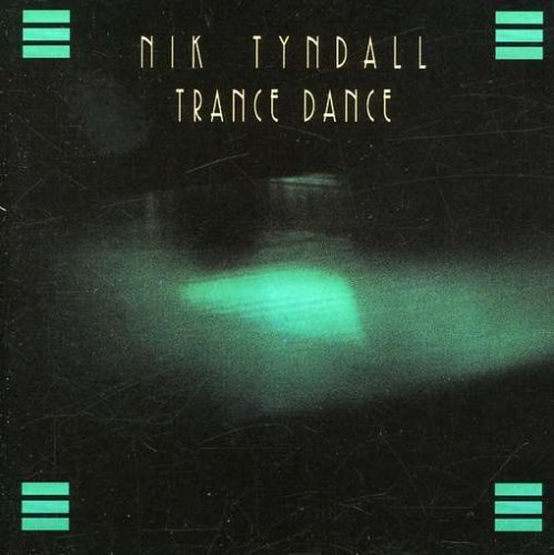 Trance Dance - Tyndall Nik - Musik - Sky - 4002587030469 - 6. januar 2020