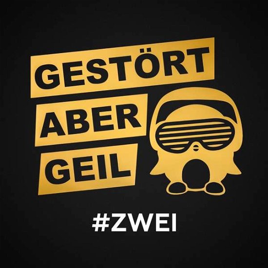 Cover for Gestört Aber Geil · #zwei (CD) [Digipack] (2017)