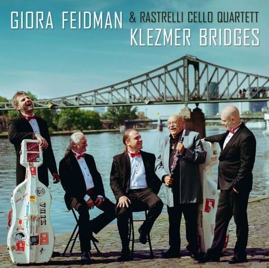 Cover for Giora Feidman · Klezmer Bridges (CD) (2015)