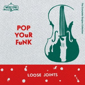 Cover for Loose Joints · Pop Your Funk - the Complete S Collection (CD) [Japan Import edition] (2004)