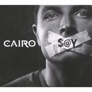 Cover for Cairo · Say (CD) [Japan Import edition] (2017)